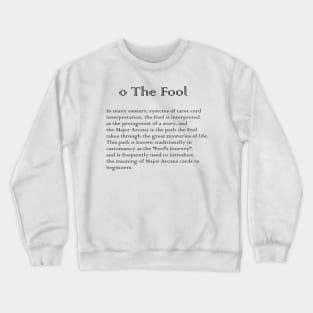 The Fool Tarot Arcana meaning Crewneck Sweatshirt